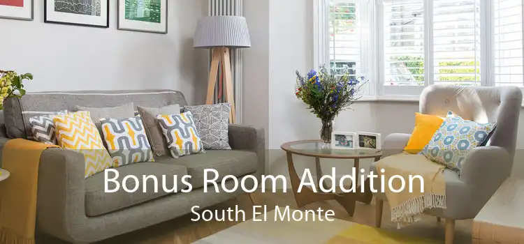 Bonus Room Addition South El Monte