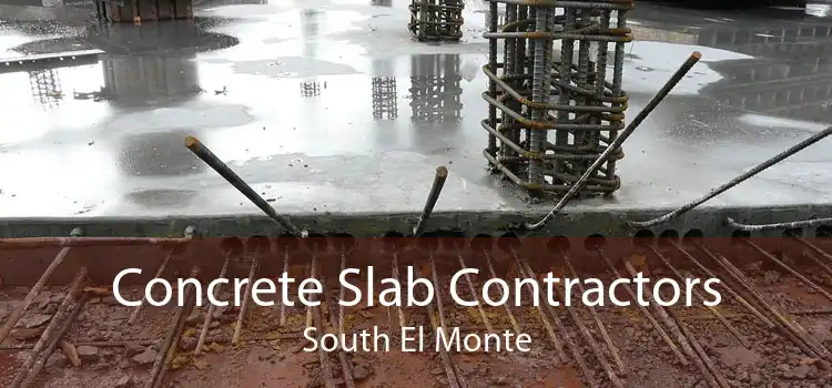 Concrete Slab Contractors South El Monte